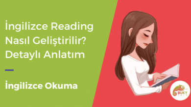 Photo of İngilizce Reading Nasıl Geliştirilir? Detaylı Anlatım